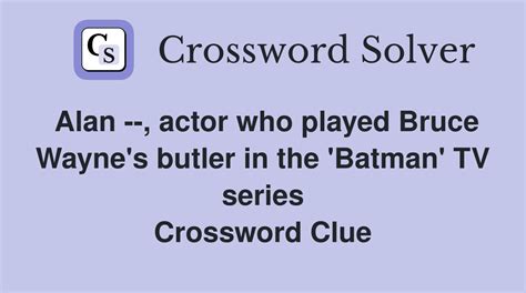 bruce wayne's butler crossword.